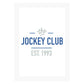 Jockey Club The Jockey Club Est 1993 Blue Text A3 and A4 Prints (framed or unframed)-Jockey Club Salinas Ibiza Store